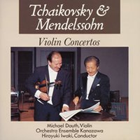 チャイコフスキー、メンデルスゾーン：ヴァイオリン協奏曲